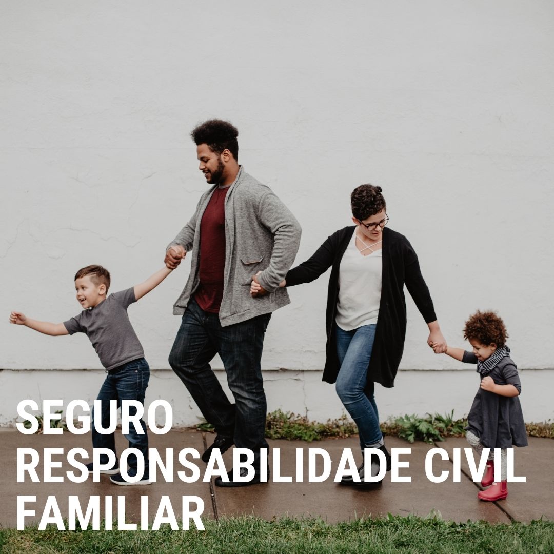 Seguro Responsabilidade Civil Familiar